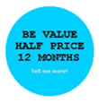 be value half-price offer