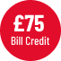 GBP75 bill credit