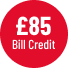 gbp85 bill credit