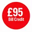 gbp95 bill credit