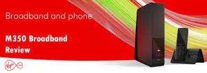 Virgin Media M350 Fibre Broadband Review